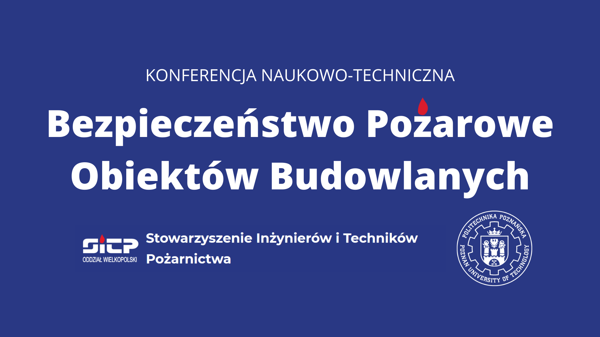 Konferencja Bezpieczeństwo Pożarowe Obiektów Budowlanych | Politechnika ...